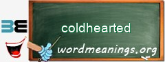 WordMeaning blackboard for coldhearted